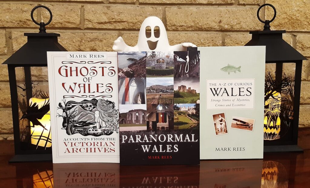 Welsh ghost books from Mark Rees: Ghosts of Wales, Paranormal Wales and The A-Z of Curious Wales