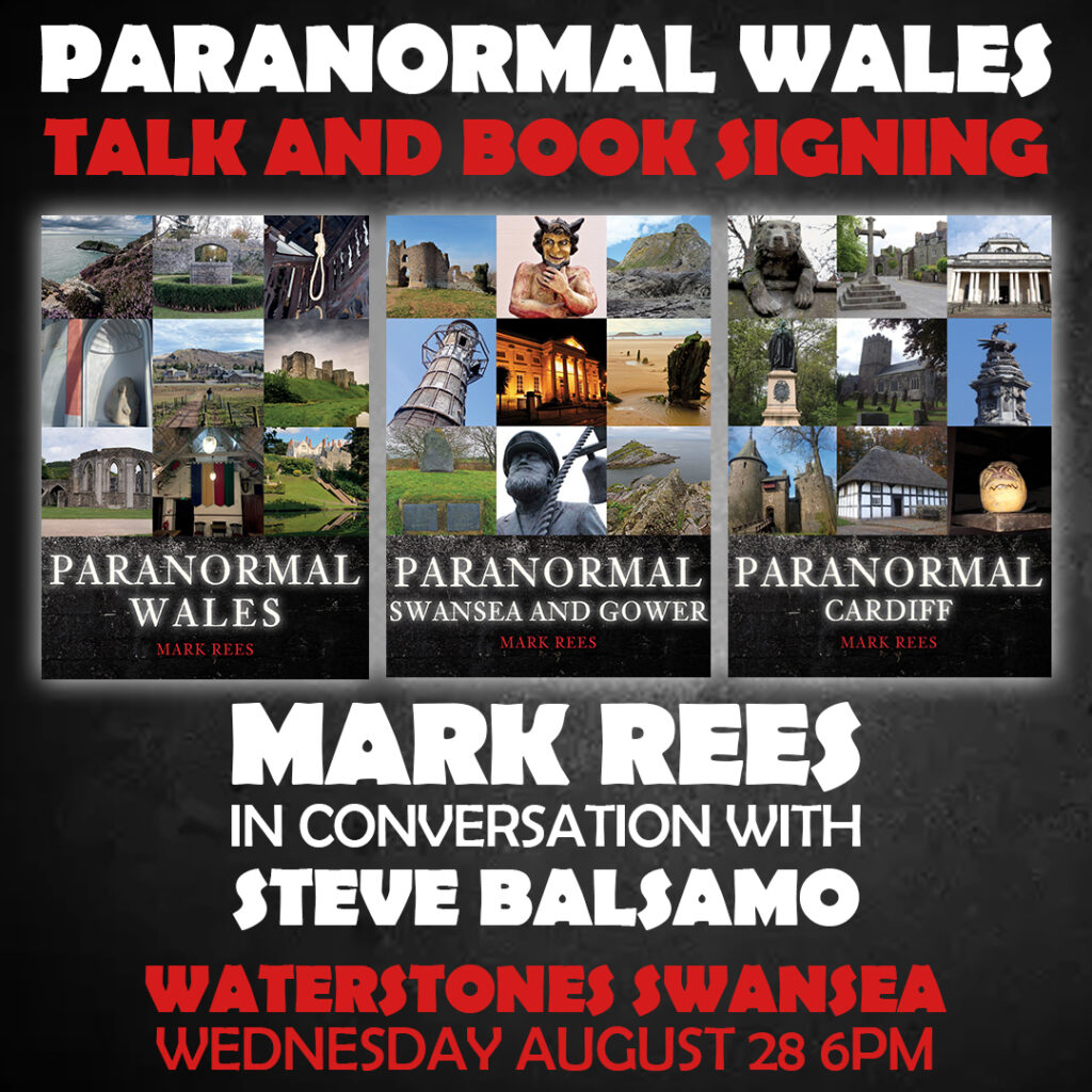 Paranormal Wales talk and book signing: Mark Rees in conversation with Steve Balsamo in Waterstones, Swansea.