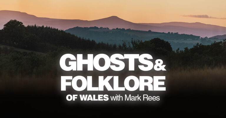 Ghosts of Monmouthshire: The Faceless Lady, Phantom Coaches & Tree Spirits (Ghosts and Folklore of Wales with Mark Rees EP164)