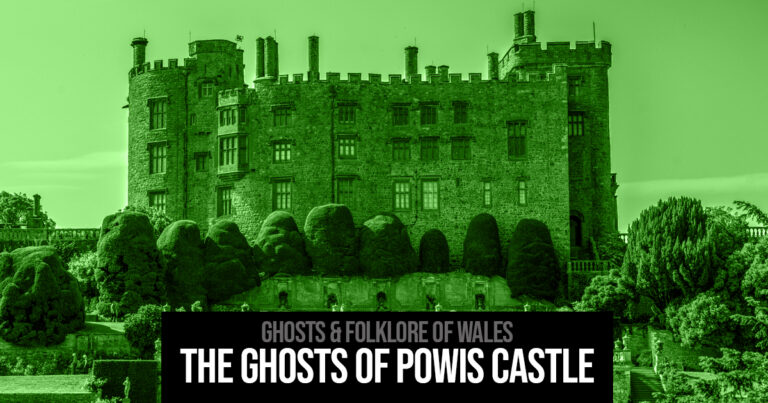 The Ghosts of Powis Castle (Ghosts & Folklore of Wales podcast with Mark Rees)
